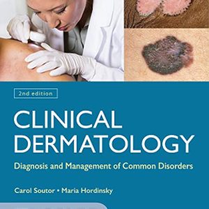 Clinical Dermatology: Diagnosis and Management of Common Disorders, Second Edition (Original PDF from Publisher)