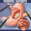 The Foundation and Art of Robotic Surgery (Original PDF from Publisher)