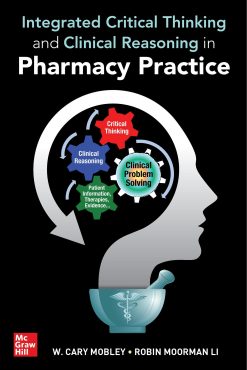 Integrated Critical Thinking and Clinical Reasoning in Pharmacy Practice (Original PDF from Publisher)