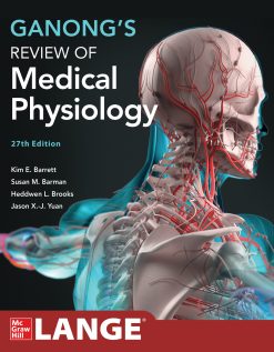 Ganong’s Review of Medical Physiology, 27th Edition (Original PDF from Publisher)