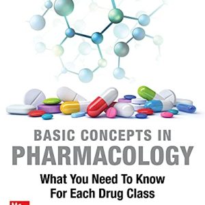 Basic Concepts in Pharmacology: What You Need to Know for Each Drug Class, Sixth Edition (Original PDF from Publisher)