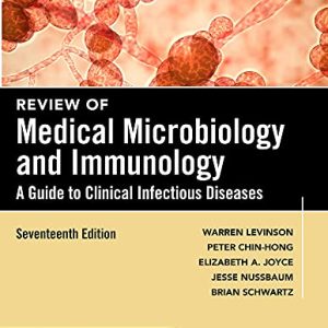 Review of Medical Microbiology and Immunology, Seventeenth Edition (Original PDF from Publisher)