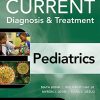 CURRENT Diagnosis & Treatment Pediatrics, Twenty-Sixth Edition (Original PDF from Publisher)