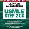 First Aid Clinical Algorithms for the USMLE Step 2 CK (Original PDF from Publisher)