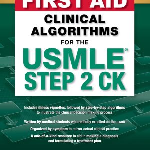 First Aid Clinical Algorithms for the USMLE Step 2 CK (Original PDF from Publisher)