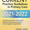 CURRENT Practice Guidelines in Primary Care 2021 – 2022 (Original PDF from Publisher)