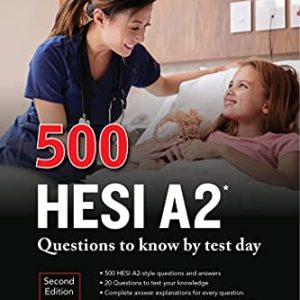 500 HESI A2 Questions to Know by Test Day, Second Edition (McGraw Hill’s 500 Questions) (EPUB)