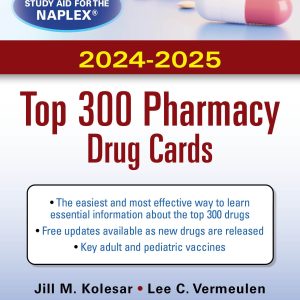 2024/2025 Top 300 Pharmacy Drug Cards, 7th Edition (Original PDF from Publisher)