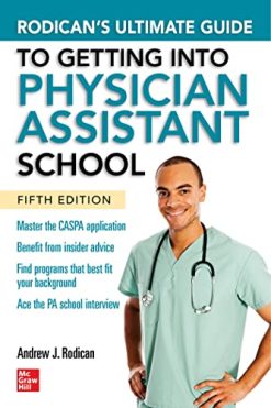 Rodican’s Ultimate Guide to Getting Into Physician Assistant School, Fifth Edition (Original PDF from Publisher)