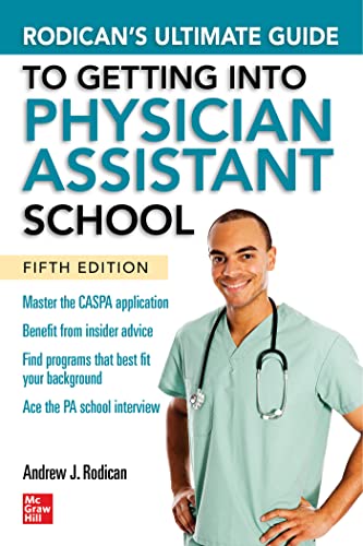 Rodican’s Ultimate Guide to Getting Into Physician Assistant School, Fifth Edition (Original PDF from Publisher)