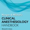 Morgan and Mikhail’s Clinical Anesthesiology Handbook (EPUB)