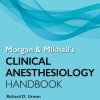 Morgan and Mikhail’s Clinical Anesthesiology Handbook (Original PDF from Publisher)