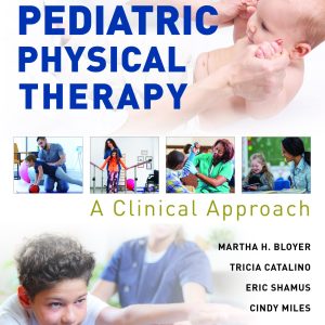 Guide to Pediatric Physical Therapy:  A Clinical Approach (Original PDF from Publisher)