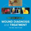 Text and Atlas of Wound Diagnosis and Treatment, 3rd Edition (Original PDF from Publisher)