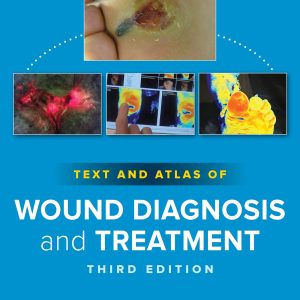 Text and Atlas of Wound Diagnosis and Treatment, 3rd Edition (Original PDF from Publisher)