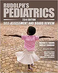 Rudolph’s Pediatrics, 23rd Edition, Self-Assessment and Board Review, 2nd Edition (EPUB)