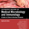 Levinson’s Review of Medical Microbiology and Immunology: A Guide to Clinical Infectious Disease, 18th Edition (Original PDF from Publisher)