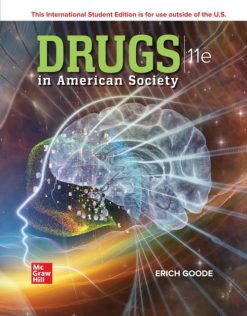 Drugs in American Society , 11th Edition (Original PDF from Publisher)