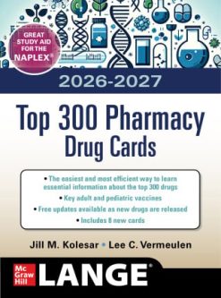 McGraw Hill’s 2026-2027 Top 300 Pharmacy Drug Cards, 8th Edition (Original PDF from Publisher)