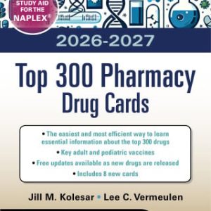 McGraw Hill’s 2026-2027 Top 300 Pharmacy Drug Cards, 8th Edition (Original PDF from Publisher)
