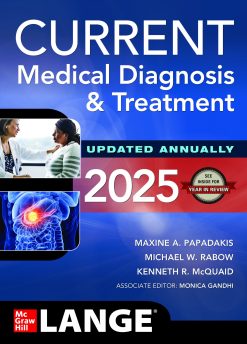 CURRENT Medical Diagnosis and Treatment 2025, 64th Edition (Original PDF from Publisher)
