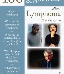 100 Questions & Answers About Lymphoma, 3rd Edition