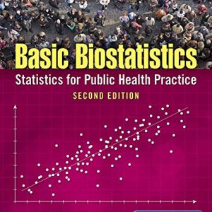 Basic Biostatistics: Statistics for Public Health Practice, 2nd Edition (Original PDF from Publisher)