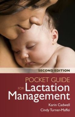Pocket Guide for Lactation Management, 2nd Edition