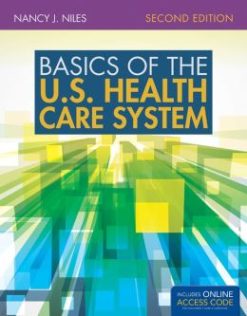 Basics Of The U.S. Health Care System, 2nd Edition (EPUB)