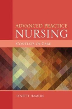 Advanced Practice Nursing Contexts Of Care