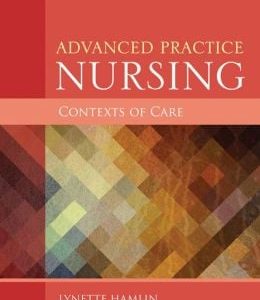 Advanced Practice Nursing Contexts Of Care
