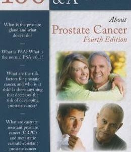 100 Questions & Answers About Prostate Cancer, 4th Edition