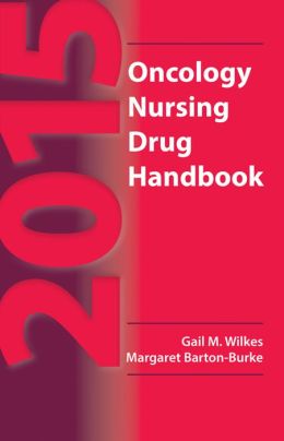 2015 Oncology Nursing Drug Handbook