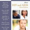 100 Questions & Answers About HIV And AIDS, Third Edition