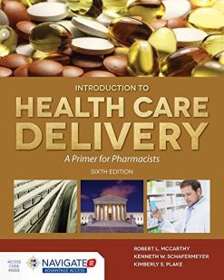 McCarthy’s Introduction to Health Care Delivery: A Primer for Pharmacists: A Primer for Pharmacists, 6th Edition (EPUB)