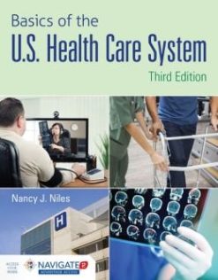 Basics of the U.S. Health Care System, 3rd Edition (PDF)