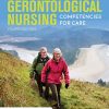 Gerontological Nursing: Competencies for Care, 4th Edition (Original PDF from Publisher)