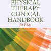 Physical Therapy Clinical Handbook for PTAs, 3rd Edition (Original PDF from Publisher)