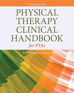 Physical Therapy Clinical Handbook for PTAs, 3rd Edition (Original PDF from Publisher)