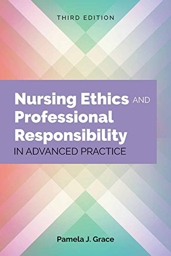 Nursing Ethics and Professional Responsibility in Advanced Practice, 3rd Edition (EPUB)