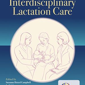 Core Curriculum for Interdisciplinary Lactation Care (PDF)