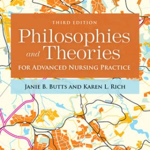 Philosophies and Theories for Advanced Nursing Practice, 3rd Edition (Original PDF from Publisher)