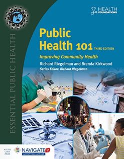 Public Health 101: Improving Community Health, 3rd Edition (Original PDF from Publisher)