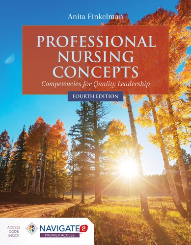 Professional Nursing Concepts: Competencies for Quality Leadership, 4th Edition (PDF)