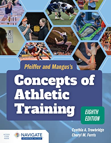 Pfeiffer and Mangus’s Concepts of Athletic Training, 8th Edition (Original PDF from Publisher)