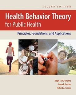 Health Behavior Theory for Public Health: Principles, Foundations, and Applications, 2nd Edition (Original PDF from Publisher)