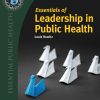 Essentials of Leadership in Public Health (Original PDF from Publisher)