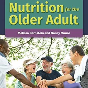 Nutrition for the Older Adult, 3rd Edition (Original PDF from Publisher)