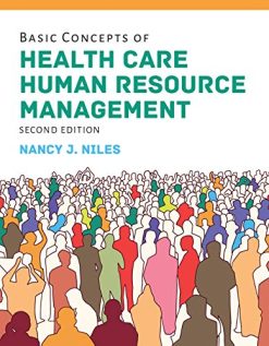 Basic Concepts of Health Care Human Resource Management, 2nd Edition (Original PDF from Publisher)