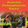 EMT Spanish: Atención Prehospitalaria Basica, Undécima edición  (Original PDF from Publisher)
